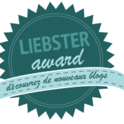 Liebster Award : Quelques révélations sur moi et mes nominations !